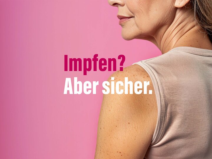 Impfen? Aber sicher.