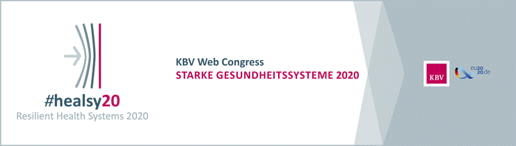 #healsy20: Resilient Health Systems 2020 - KBV Web Congress - Starke Gesundheitssysteme 2020