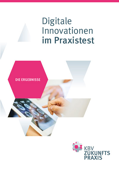  Digitale Innovationen im Praxistest: Ergebnisse der KBV-Zukunftspraxis