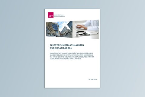 Kurzkommentierung der KBV zu den Schwerpunktmaßnahmen des BMG zum Bürokratieabbau