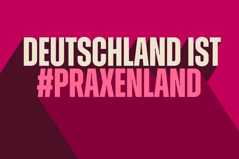 Deutschland ist Hashtag Praxenland