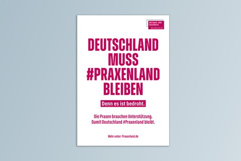 Großer Schriftzug in Magenta auf Weiß: Deutschland muss Praxenland bleiben.