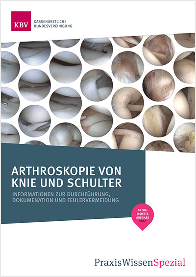 PraxisWissen Spezial: Arthroskopie von Knie und Schulter
